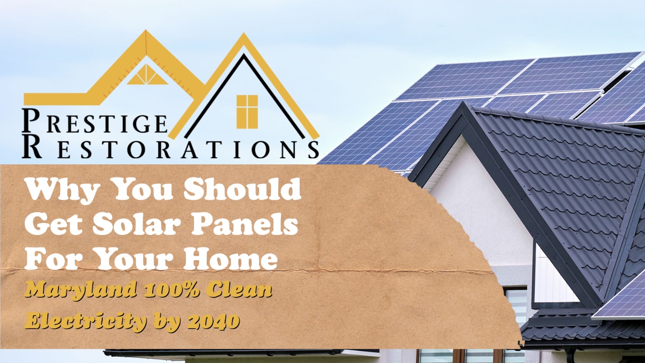 Why You Should Get Solar Panels